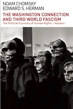 The Washington Connection And Third World Fascism The Political Economy Of Human Rights Volume